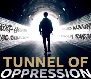 Tunnel of Oppression: An experience of maltreatment in society